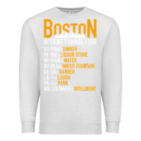 Oatmeal Heather wicked smaht boston accent translator bostonians gifts shirt Premium Sweatshirt - FloraArt