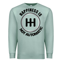 Seafoam Happiness is Not Automatic..Save the manuals.. 3 Pedals Cars Lovers gi Premium Sweatshirt - ArtMosaic