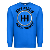 True Royal Happiness is Not Automatic..Save the manuals.. 3 Pedals Cars Lovers gi Premium Sweatshirt - ArtMosaic