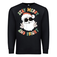 Black funny groovy stay merry and bright christmas santa claus t shirt Premium Sweatshirt - ArtMosaic