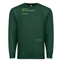 Sports Green The Matrix Everything Has A Beginning Green Font Premium Sweatshirt - ArtMosaic
