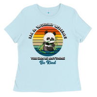 Baby Blue In a world where you can be anything be kind Ladies Tee - Bettercallsaul