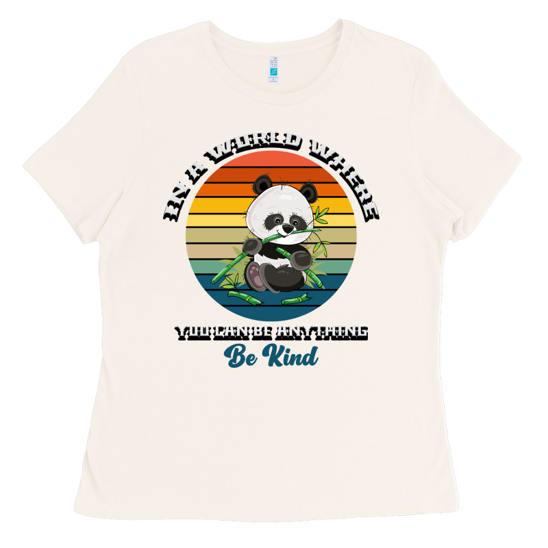 In A World Where You Can Be Anything Be Kind Ladies Tee by Bettercallsaul | Teevron