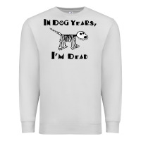 Dove Grey in dog years i'm dead t shirt Premium Sweatshirt - ArtMosaic