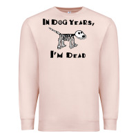 Pale Pink in dog years i'm dead t shirt Premium Sweatshirt - ArtMosaic