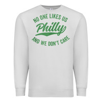 Dove Grey philly no one likes us and we don't care green text tank top Premium Sweatshirt - ArtMosaic