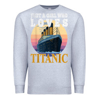 Heather Grey ship just a girl who loves titanic boat titanic girls woman t shirt Premium Sweatshirt - ArtMosaic