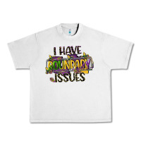Lunar Rock i have boundary issues Urban Heavy Tee - CowGirlArtShop