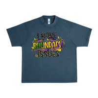 Midnight Navy i have boundary issues Urban Heavy Tee - CowGirlArtShop
