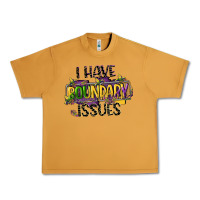 Peanut Butter i have boundary issues Urban Heavy Tee - CowGirlArtShop