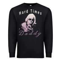 Black Hard Times Daddy Premium Sweatshirt - trangStudio