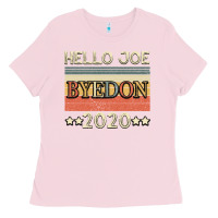 Bubblegum Pink Hello Joe Biden 2020 Ladies Tee - Bettercallsaul