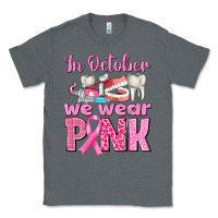 Charcoal Heather In October We Wear Pink Breast Cancer Awareness Classic Tee - texasbilliewilder