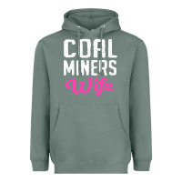 Sage coal miners wife t shirt Heavyweight Hoodie - FloraArt