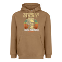 Toasted Coconut stay strapped or get clapped george washington Heavyweight Hoodie - FloraArt