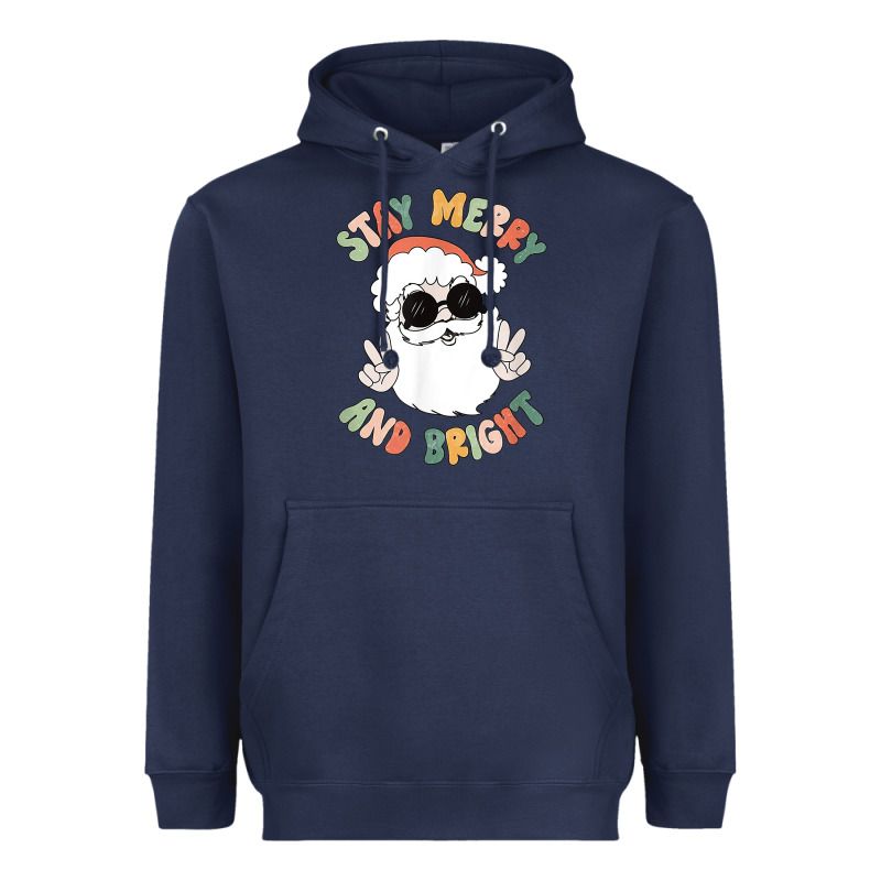 Funny Groovy Stay Merry And Bright Christmas Santa Claus T Shirt Heavyweight Hoodie by ArtMosaic | Teevron