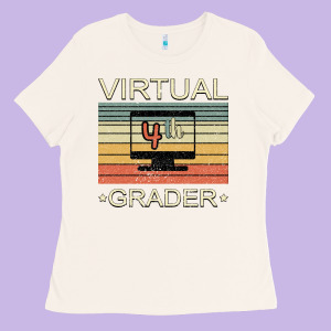 Virtual 4th Grader Ladies Tee Designed By Bettercallsaul