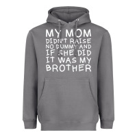 Storm my mom didn't raise no dummy tshirt as a funny saying t shirt Heavyweight Hoodie - ArtMosaic