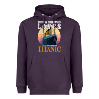 Plum ship just a girl who loves titanic boat titanic girls woman t shirt Heavyweight Hoodie - ArtMosaic