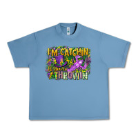 Pebble Blue im catchin if youre throwin Urban Heavy Tee - CowGirlArtShop