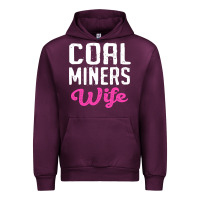 Mauve Wine coal miners wife t shirt Urban Hoodie - FloraArt