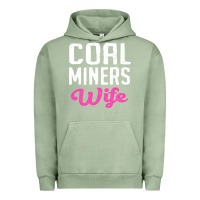 Pigment Oil Green coal miners wife t shirt Urban Hoodie - FloraArt