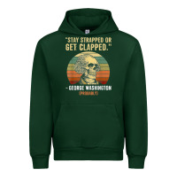 Forest Green stay strapped or get clapped george washington Urban Hoodie - FloraArt