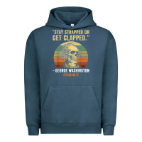 Pigment Midnight Navy stay strapped or get clapped george washington Urban Hoodie - FloraArt
