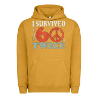 Pigment Peanut Butter I Survived The Sixties 60s Twice Urban Hoodie - FloraArt
