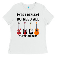 White Yes I Really Do Need All These Guitars Ladies Tee - Bettercallsaul