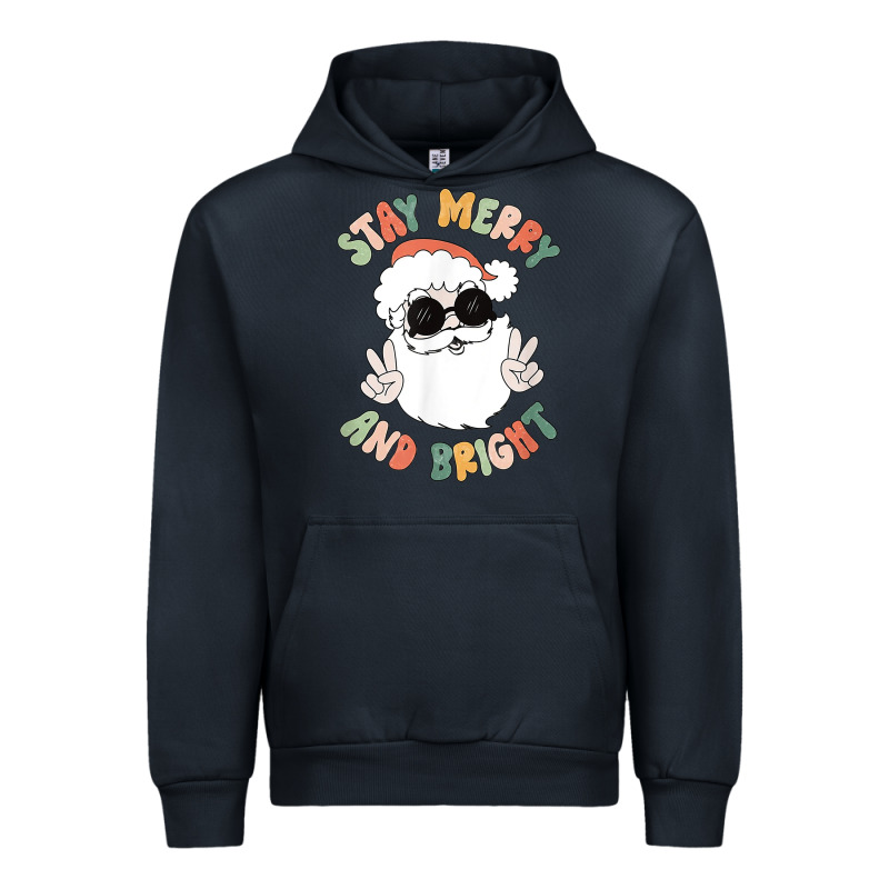 Funny Groovy Stay Merry And Bright Christmas Santa Claus T Shirt Urban Hoodie by ArtMosaic | Teevron