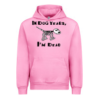 Fuchsia Pink in dog years i'm dead t shirt Urban Hoodie - ArtMosaic