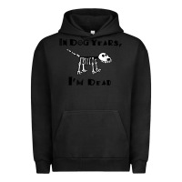 Pigment Black in dog years i'm dead t shirt Urban Hoodie - ArtMosaic