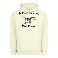 Pigment Pistachio in dog years i'm dead t shirt Urban Hoodie - ArtMosaic