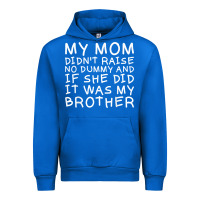 Cobalt my mom didn't raise no dummy tshirt as a funny saying t shirt Urban Hoodie - ArtMosaic