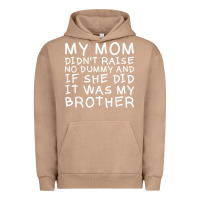 Pigment Burro my mom didn't raise no dummy tshirt as a funny saying t shirt Urban Hoodie - ArtMosaic