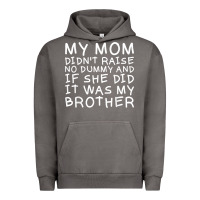 Pigment Tornado my mom didn't raise no dummy tshirt as a funny saying t shirt Urban Hoodie - ArtMosaic