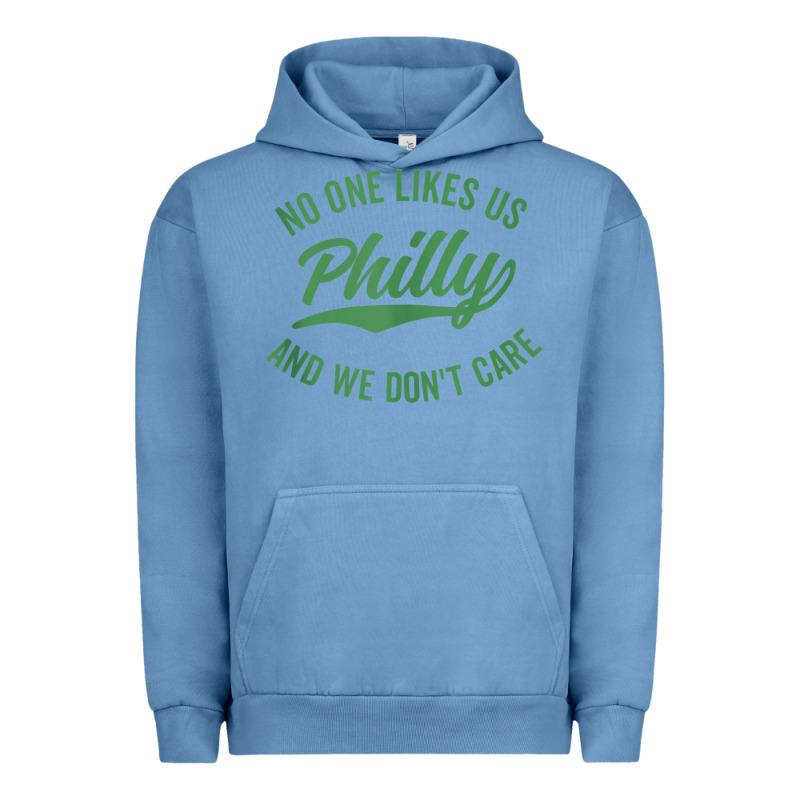 Philly No One Likes Us And We Don't Care Green Text Tank Top Urban Hoodie by ArtMosaic | Teevron