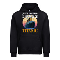 Black ship just a girl who loves titanic boat titanic girls woman t shirt Urban Hoodie - ArtMosaic