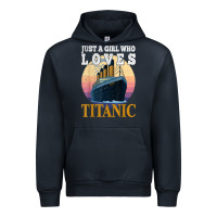 Navy ship just a girl who loves titanic boat titanic girls woman t shirt Urban Hoodie - ArtMosaic