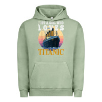 Pigment Oil Green ship just a girl who loves titanic boat titanic girls woman t shirt Urban Hoodie - ArtMosaic