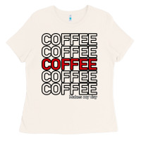 Bone Coffee Makes Ladies Tee - Bettercallsaul