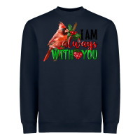 Navy I Am Always With Your Cardinal Bird Heavyweight Sweatshirt - LillyAllenDesigns