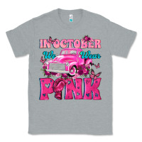 Heather Grey In October We Wear Pink Truck Classic Tee - texasbilliewilder