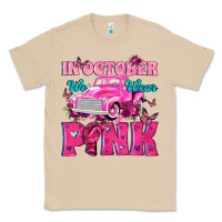 Mushroom In October We Wear Pink Truck Classic Tee - texasbilliewilder