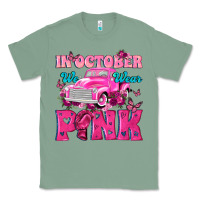 Sage In October We Wear Pink Truck Classic Tee - texasbilliewilder