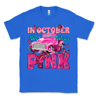 True Royal In October We Wear Pink Truck Classic Tee - texasbilliewilder