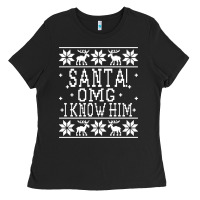 Black Santa! OMG I Know Him - Elf Movie Quote - Ugly Christmas Sweater Desig Ladies Tee - trangStudio