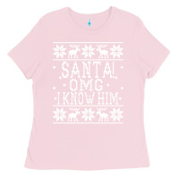 Bubblegum Pink Santa! OMG I Know Him - Elf Movie Quote - Ugly Christmas Sweater Desig Ladies Tee - trangStudio