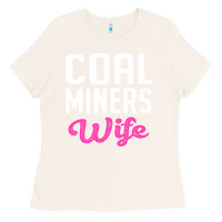 Bone coal miners wife t shirt Ladies Tee - FloraArt